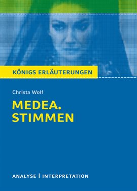 Imagen de portada para Medea Von Christa Wolf. Textanalyse Und Interpretation Mit Ausführlicher Inhaltsangabe Und Abitur...