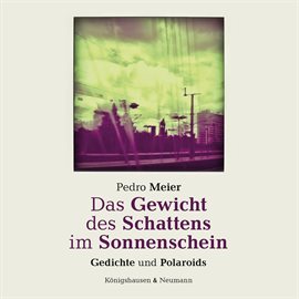 Imagen de portada para Das Gewicht des Schattens im Sonnenschein
