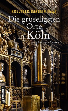 Cover image for Die gruseligsten Orte in Köln