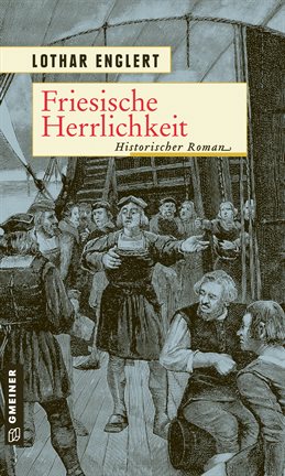 Cover image for Friesische Herrlichkeit