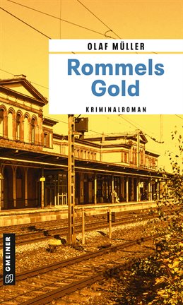 Imagen de portada para Rommels Gold