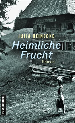 Cover image for Heimliche Frucht