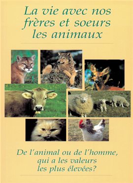 Imagen de portada para La Vie Avec Nos Frères Et Soeurs Les Animaux