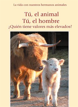 Imagen de portada para Tú, el animal. Tú el hombre