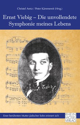 Cover image for Ernst Viebig - Die unvollendete Symphonie meines Lebens