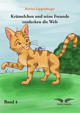 Krümelchen Und Seine Freunde Entdecken Die Welt - Band 4