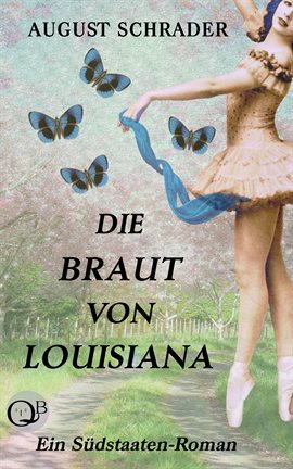Imagen de portada para Die Braut von Louisiana (Gesamtausgabe)