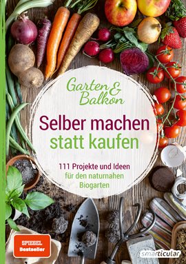 Cover image for Selber Machen Statt Kaufen – Garten Und Balkon