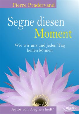 Segne Diesen Moment