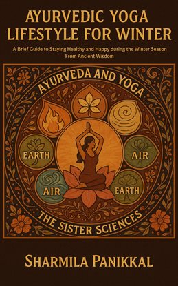 Ayurvedic Yoga Lifestyle for Winter
