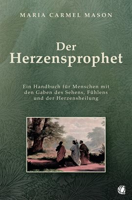 Der Herzensprophet