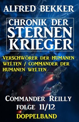 Cover image for Commander Reilly Folge 11/12 Doppelband: Chronik Der Sternenkrieger