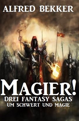 Cover image for Magier! Drei Fantasy-Sagas um Schwert und Magie