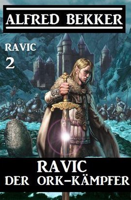 Cover image for Ravic der Ork-Kämpfer: Ravic 2