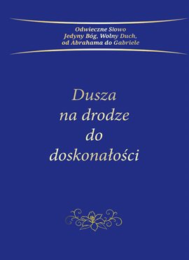 Dusza Na Drodze Do Doskonałości