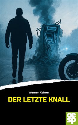 Der letzte Knall