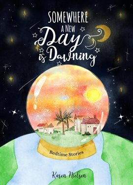 Cover image for Somewhere a New Day Is Dawning