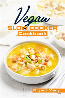 Cover image for Vegan Slow Cooker Cookbook