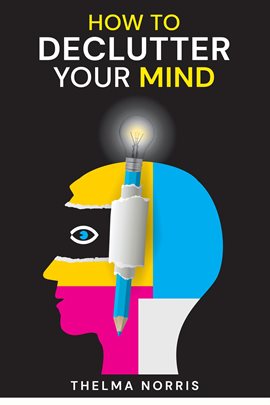 Cover image for How to Declutter Your Mind