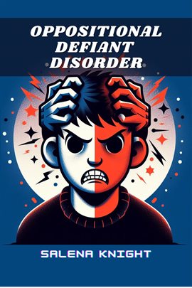 Cover image for Oppositional Defiant Disorder