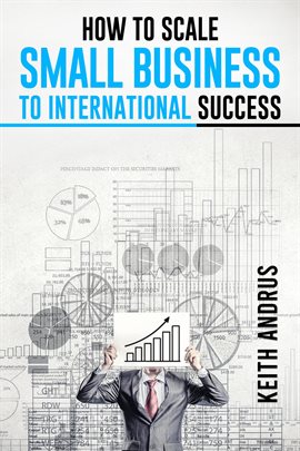 Imagen de portada para How to Scale Small Business to International Success