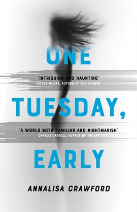 Cover image for One Tuesday, Early