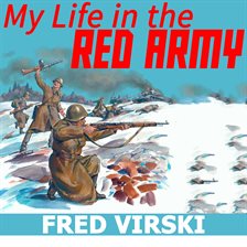 Imagen de portada para My Life in the Red Army