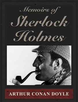 Cover image for Memoirs of Sherlock Holmes