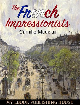 Imagen de portada para The French Impressionists