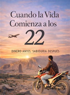 Cuando la Vida Comienza a los 22