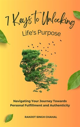 Cover image for 7 Keys to Unlocking Life's Purpose