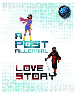 Imagen de portada para A Post-Millennial Love Story