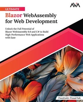 Imagen de portada para Ultimate Blazor WebAssembly for Web Development
