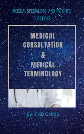 Imagen de portada para Medical Consultation and Medical Terminology