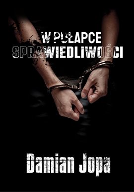 W Pułapce Sprawiedliwości