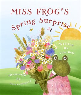 Miss Frog's Spring Surprise