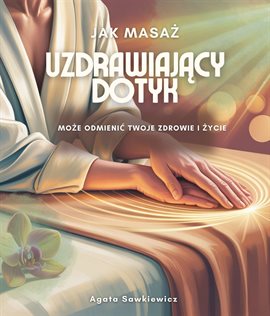 Uzdrawiający Dotyk Uzdrawiający Dotyk