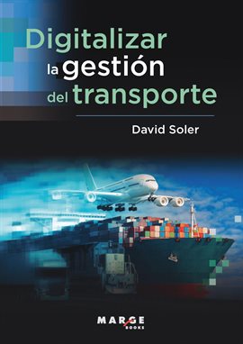 Cover image for Digitalizar la gestión del transporte