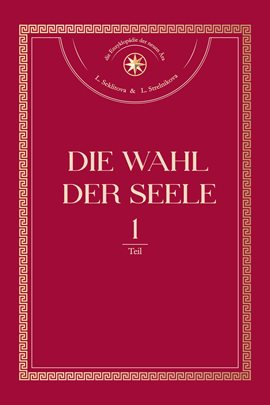 Imagen de portada para Die Wahl Der Seele. Teil 1