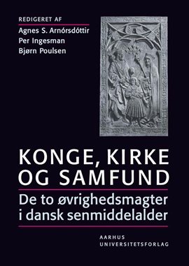 Konge, kirke og samfund Konge, kirke og samfund