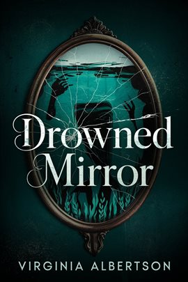 Drowned Mirror