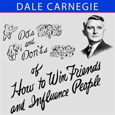 Cover image for Do's and Don'ts of How to Win Friends and Influence People