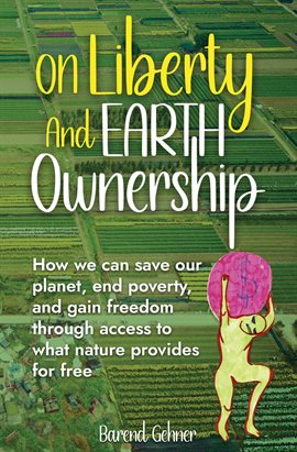 Cover image for On Liberty and Earth Ownership