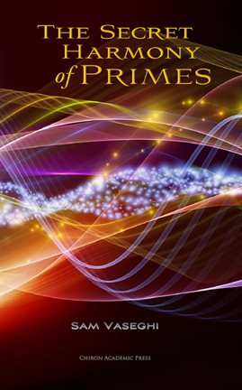 Cover image for The Secret Harmony of Primes
