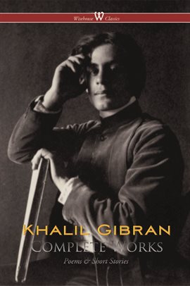 Cover image for Khalil Gibran: Complete Works