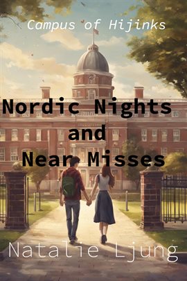 Nordic Nights and Near Misses Nordic Nights and Near Misses