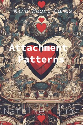 Attachment Patterns Attachment Patterns