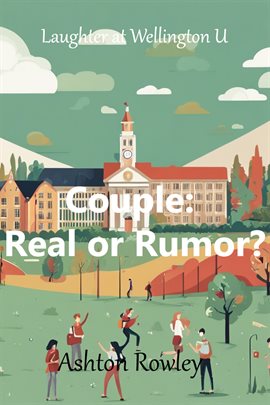 Couple: Real or Rumor? Couple: Real or Rumor?