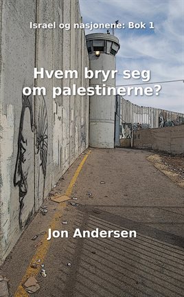 Cover image for Who Cares About the Palestinians?