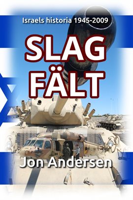 Slagfält - Israels historia 1945-2009
